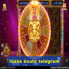 luana couto telegram